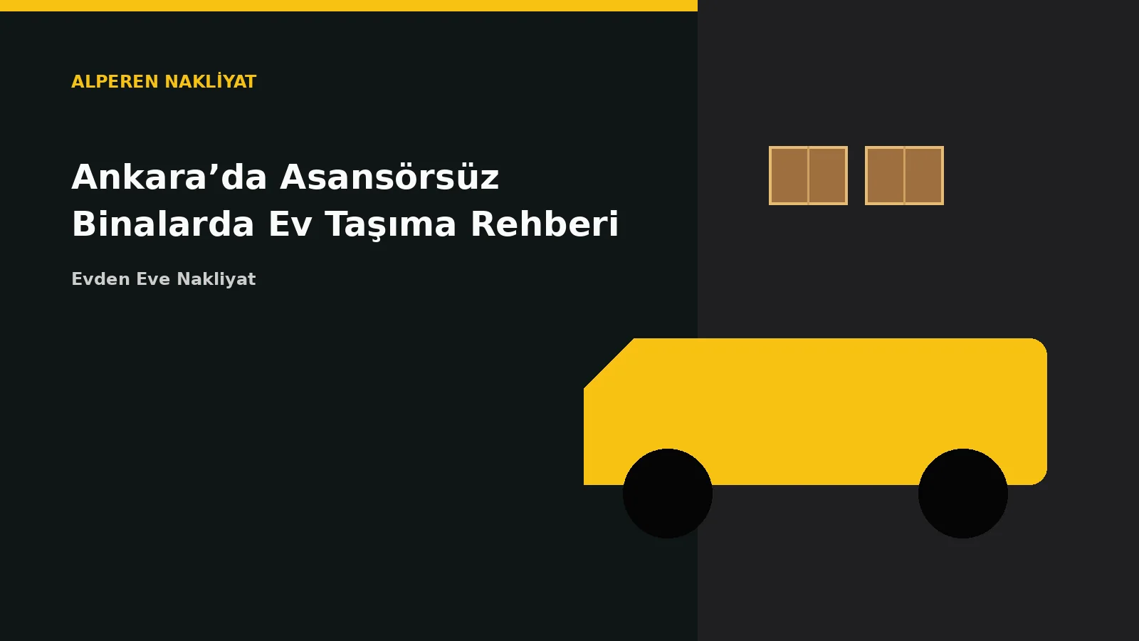 Ankara’da Asansörsüz Binalarda Ev Taşıma Rehberi – Alperen Nakliyat