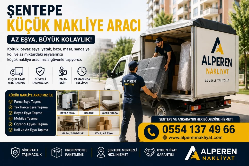 Şentepe küçük nakliye aracı ile parça eşya ve az eşya taşıma hizmeti – Alperen Nakliyat.